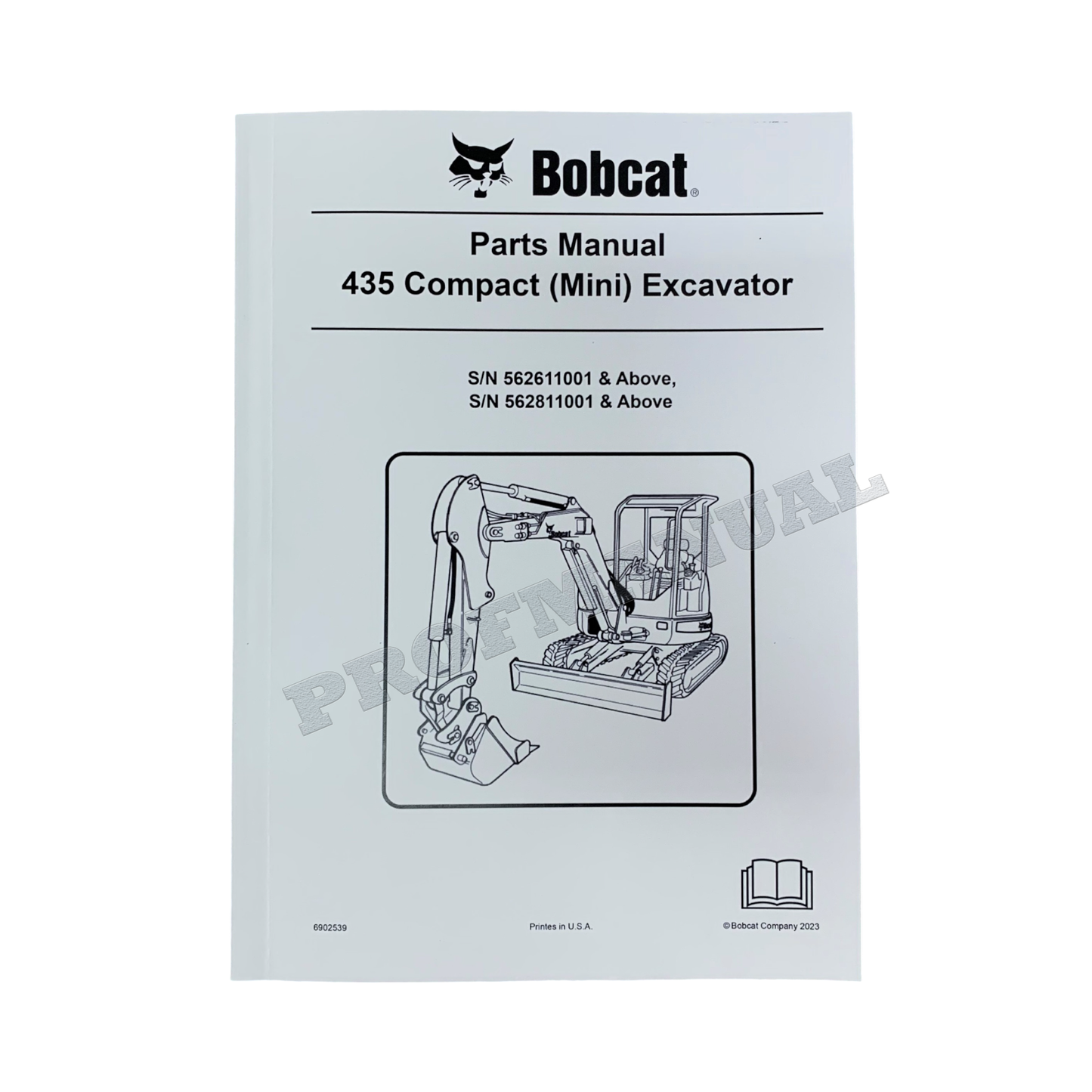 Bobcat 435 Excavator Parts Catalog Manual 562611001- 562811001-