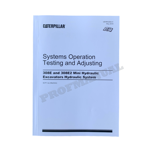 Caterpillar 308E 308E2 Excavator Operation Testing Adjusting Service Manual Specification