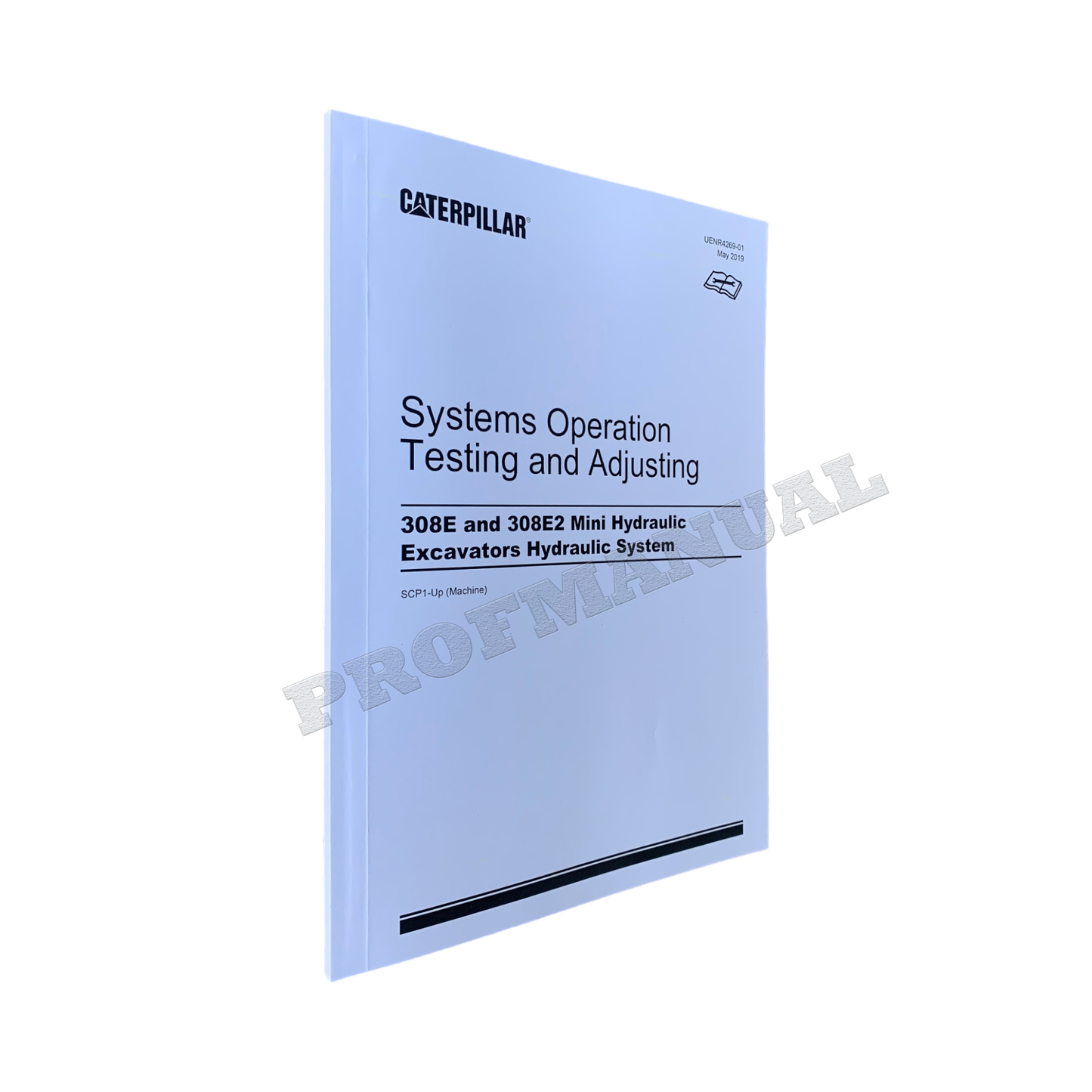 Caterpillar 308E 308E2 Excavator Operation Testing Adjusting Service Manual Specification