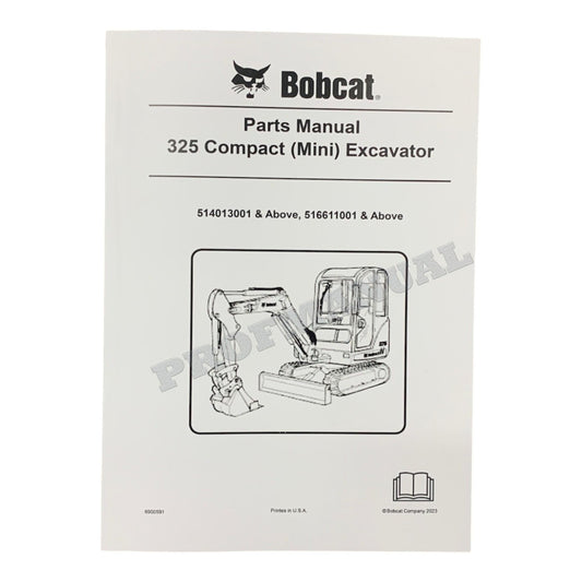 Bobcat 325 Excavator Parts Catalog Manual 514013001- 516611001-