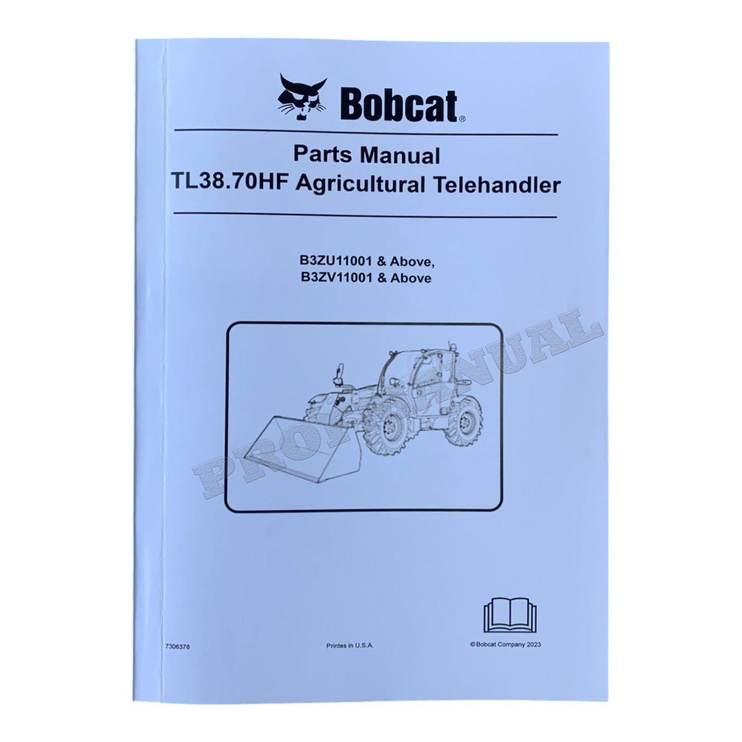 Bobcat TL38.70HF Telescopic Handler Parts Catalog Manual B3ZU11001- B3ZV11001-