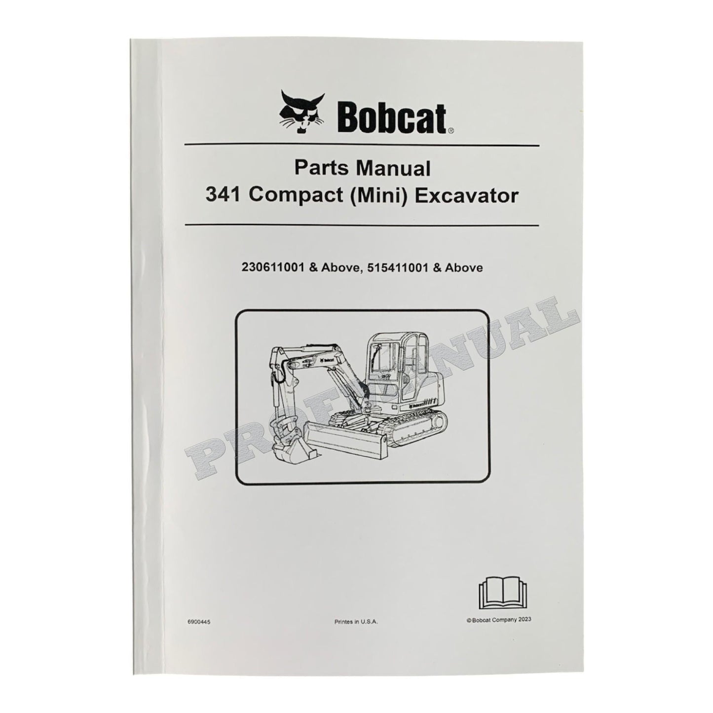 Bobcat 341 Excavator Parts Catalog Manual 230611001- 515411001-