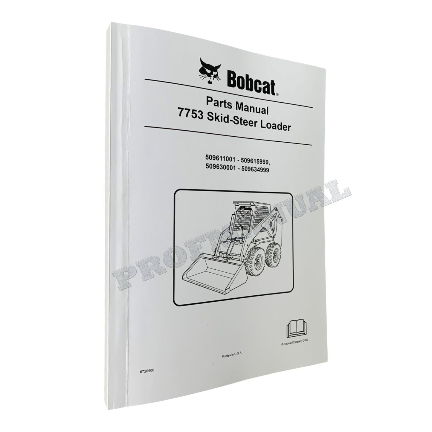 Bobcat 7753 Skid Steer Loader Parts Catalog Manual