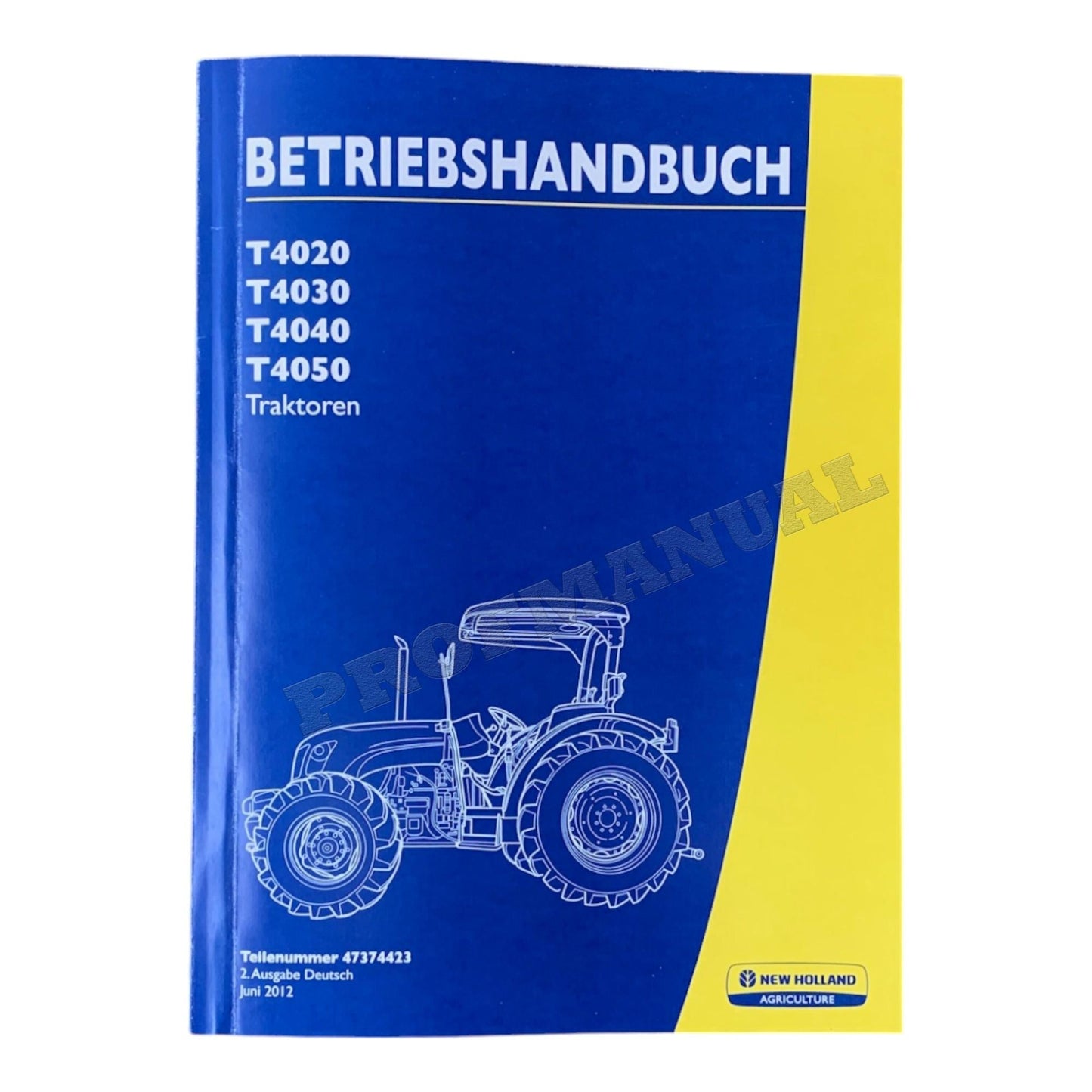 New Holland T4020 T4030 T4040 T4050 traktor betriebsanleitung