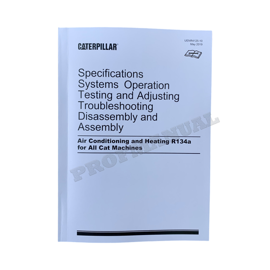 Caterpillar Air Condition Testing Troubleshooting Assembly R134a FULL Service Manual