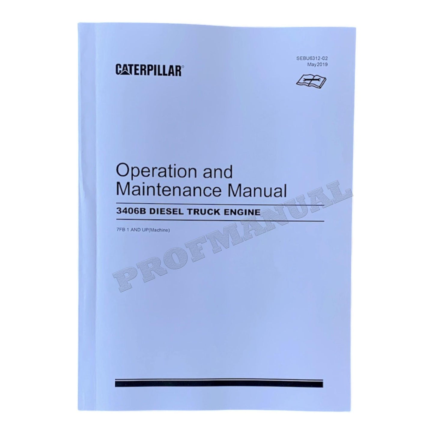 Caterpillar 3406B Truck Engine Operation & Maintenance Manual SEBU6312