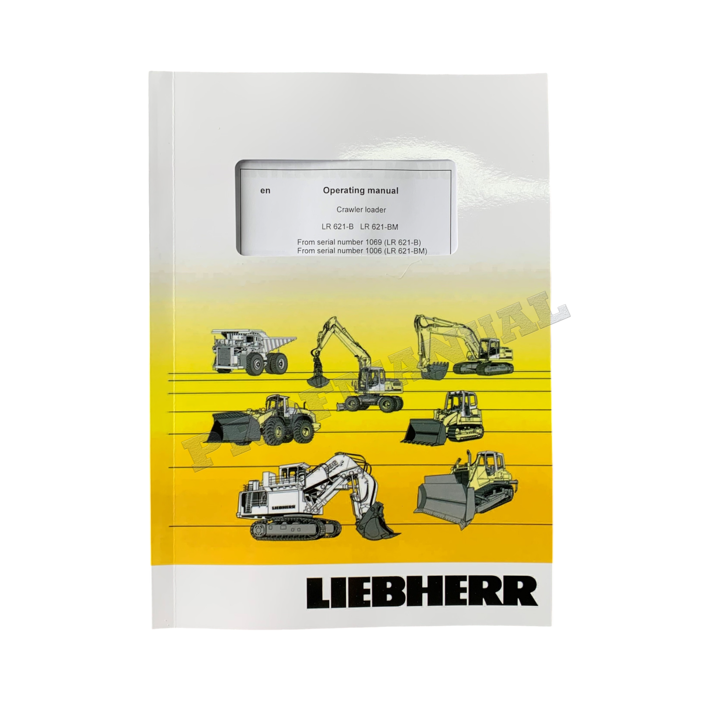 Liebherr LR621-B CRAWLER LOADER Operators manual