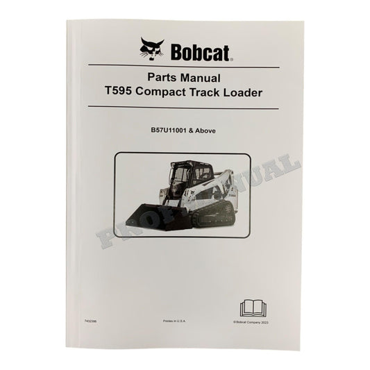 Bobcat T595 Compact Track Loader Parts Catalog Manual B57U11001-