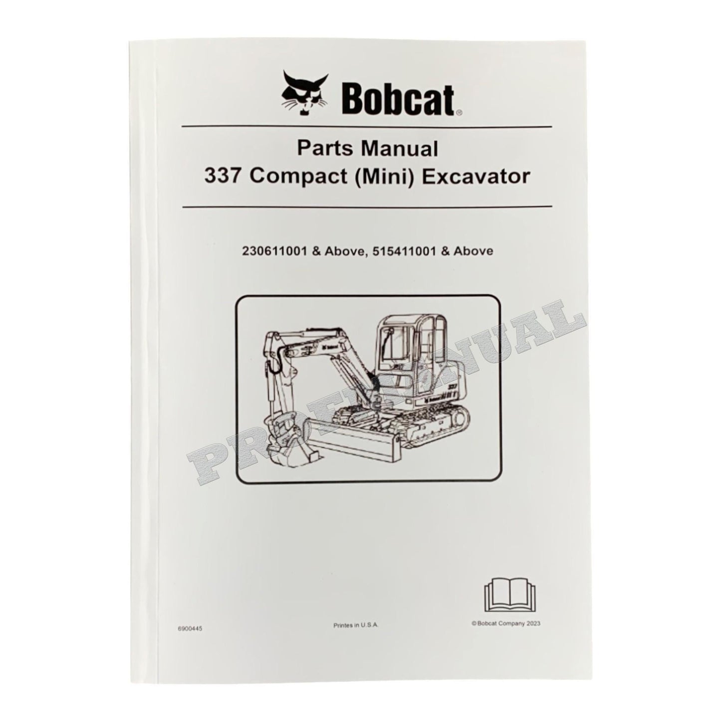 Bobcat 337 Excavator Parts Catalog Manual 230611001- 515411001-