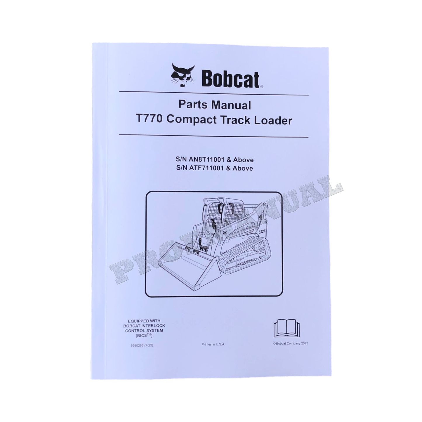 Bobcat T770 Compact Track Loader Parts Catalog Manual AN8T11001- ATF711001-