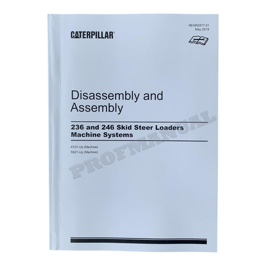 Caterpillar Cat 236 246 Skid Steer Loader Service Manual Disassem Assem