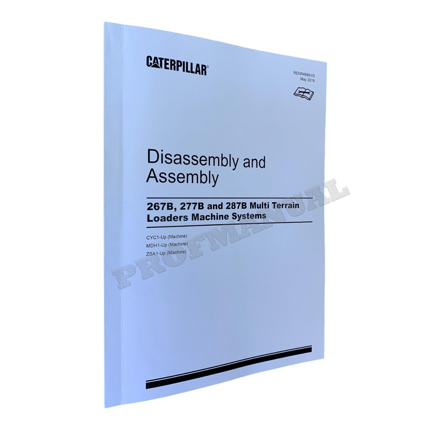 Caterpillar 267B 277B 287B Loader Suppl Service Manual Disassem Assem