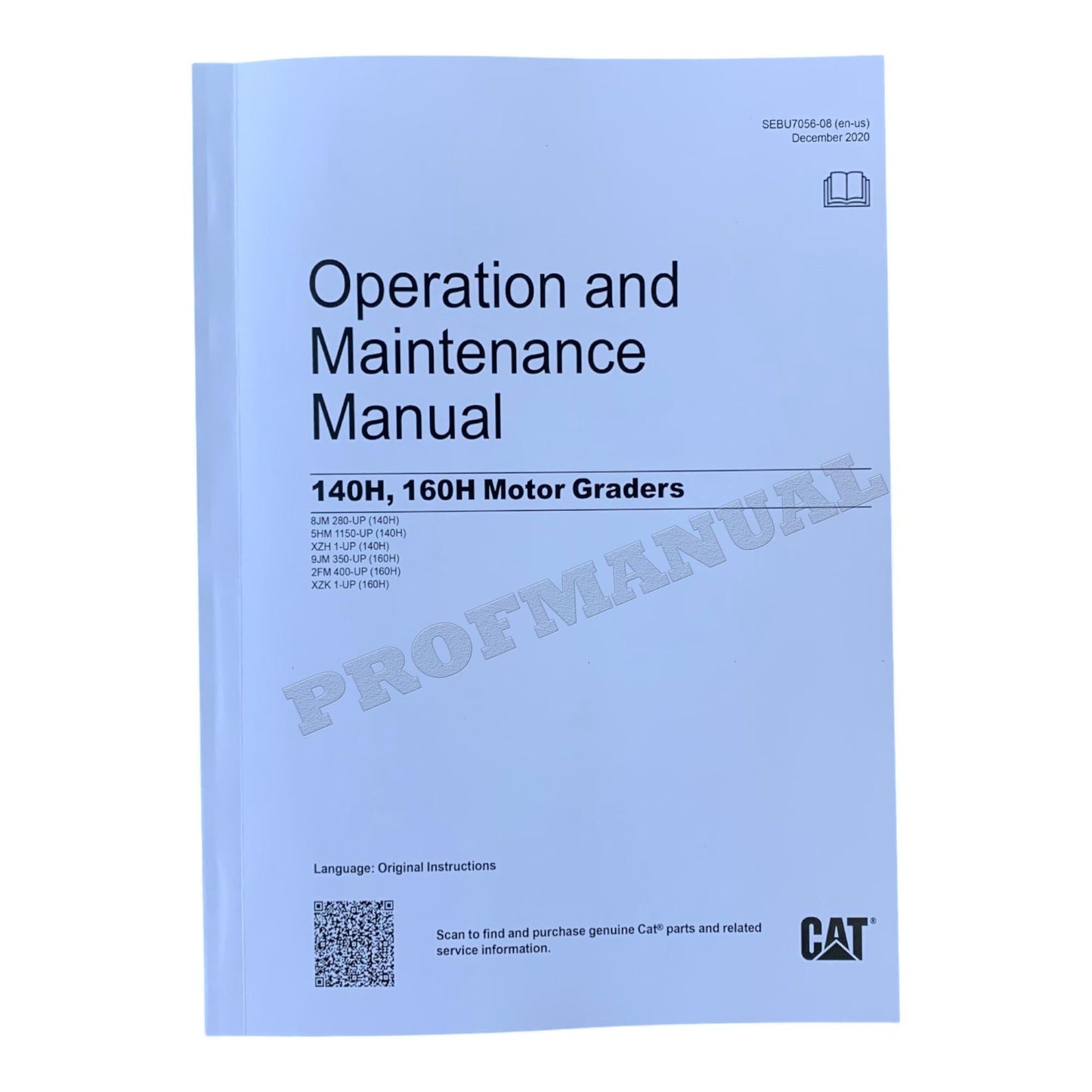 Caterpillar 140H 160H Motor Grader Operators Maintenance Manual SEBU7056