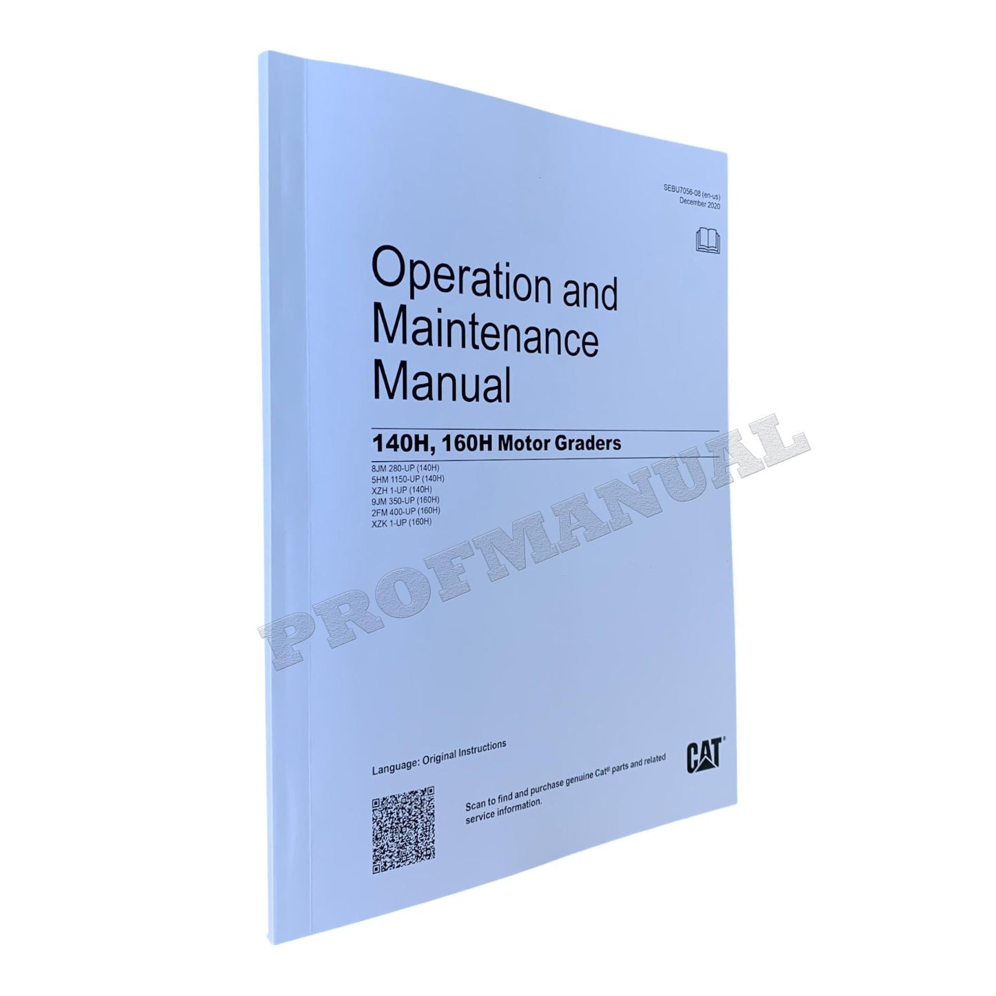 Caterpillar 140H 160H Motor Grader Operators Maintenance Manual SEBU7056