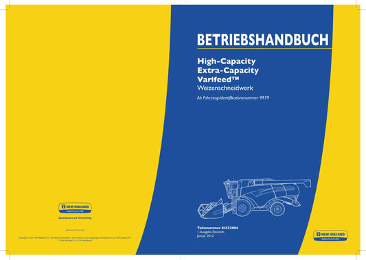 New Holland EXTRA HIGH CAPACITY VARIFEED Weizenschneidwerk Betriebsanleitung