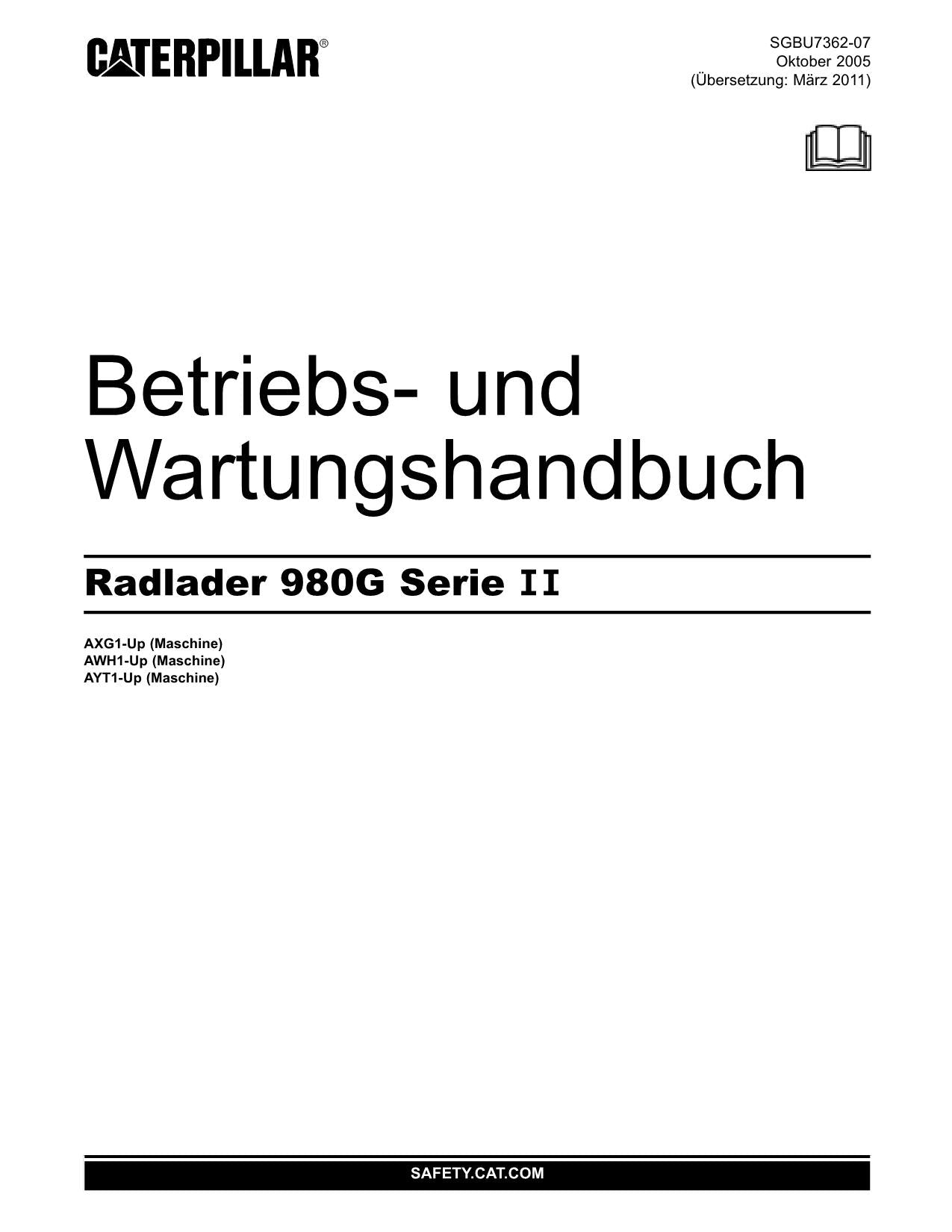 Caterpillar 980G Series II Radlader Betriebsanleitung Wartungshandbuch