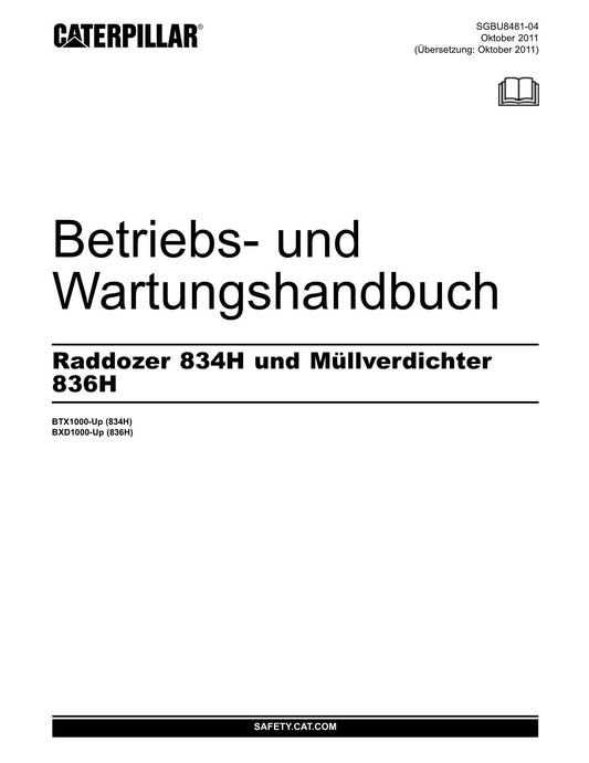 Caterpillar 834H 836H Raddozer Betriebsanleitung Wartungshandbuch