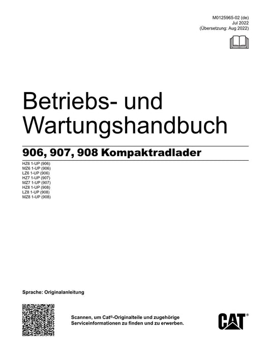 Caterpillar 906 907 908 Radlader Betriebsanleitung Wartungshandbuch