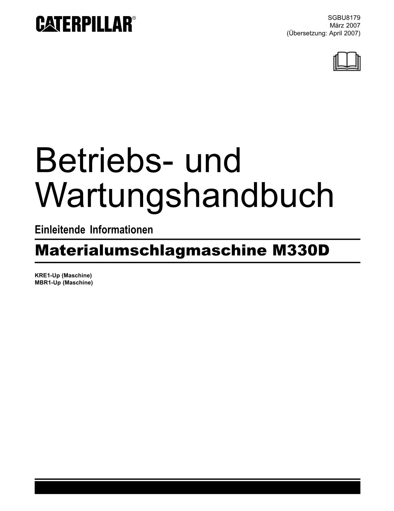 Caterpillar M330D Umschlagmaschine Betriebsanleitung Wartungshandbuch