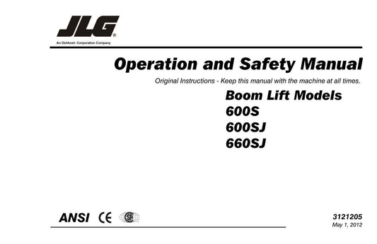 JLG 600S 600SJ 660SJ Boom Lift Maintenance Operation Operators Manual