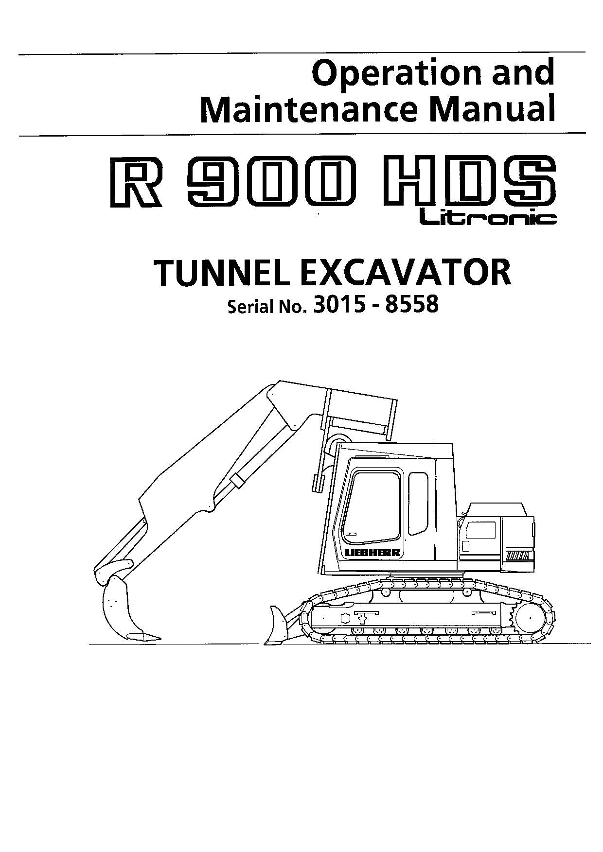 Liebherr R900 HDS Litronic Tunnel Excavator Operators manual serial 3015-8558