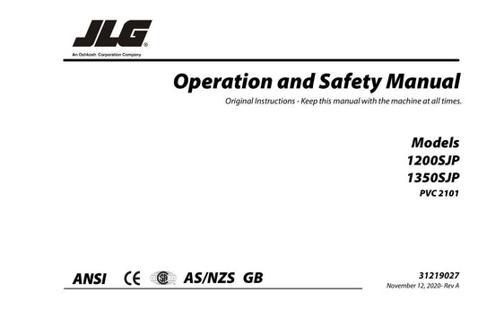 JLG 1200SJP 1350SJP Boom Lift Maintenance Operation Operators Manual 31219027