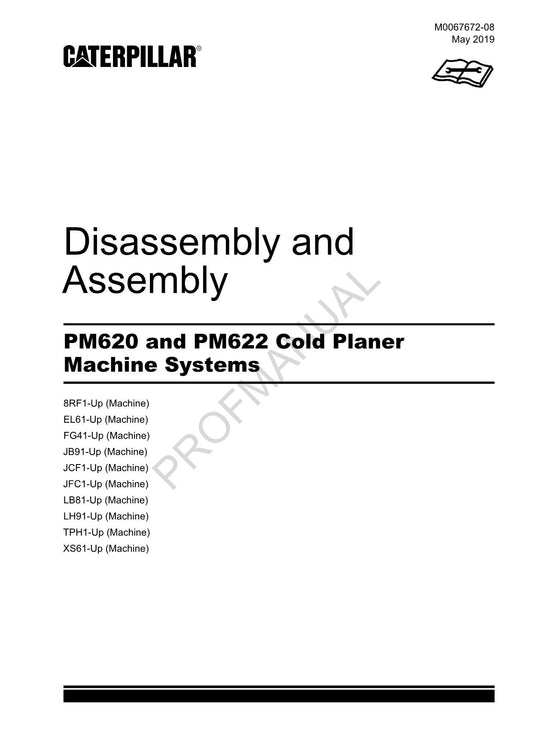 Caterpillar PM620 PM622 Cold Planer Machine System Disassem Assem Service Manual