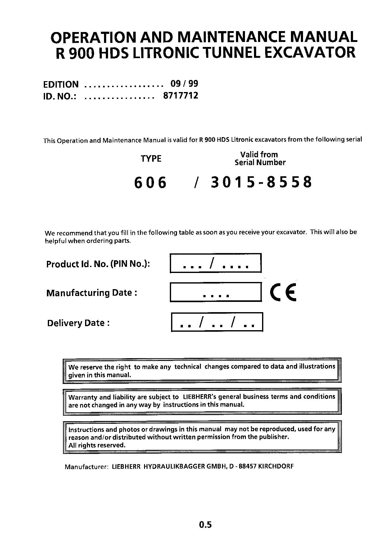 Liebherr R900 HDS Litronic Tunnel Excavator Operators manual serial 3015-8558