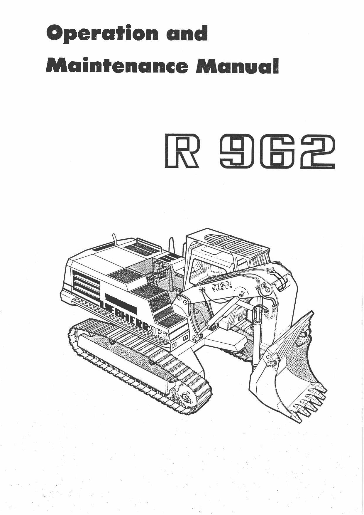 Liebherr R962 Excavator Operators manual