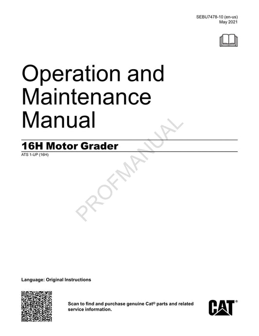 Caterpillar 16H Motor Grader Operators Maintenance Manual ATS1-Up