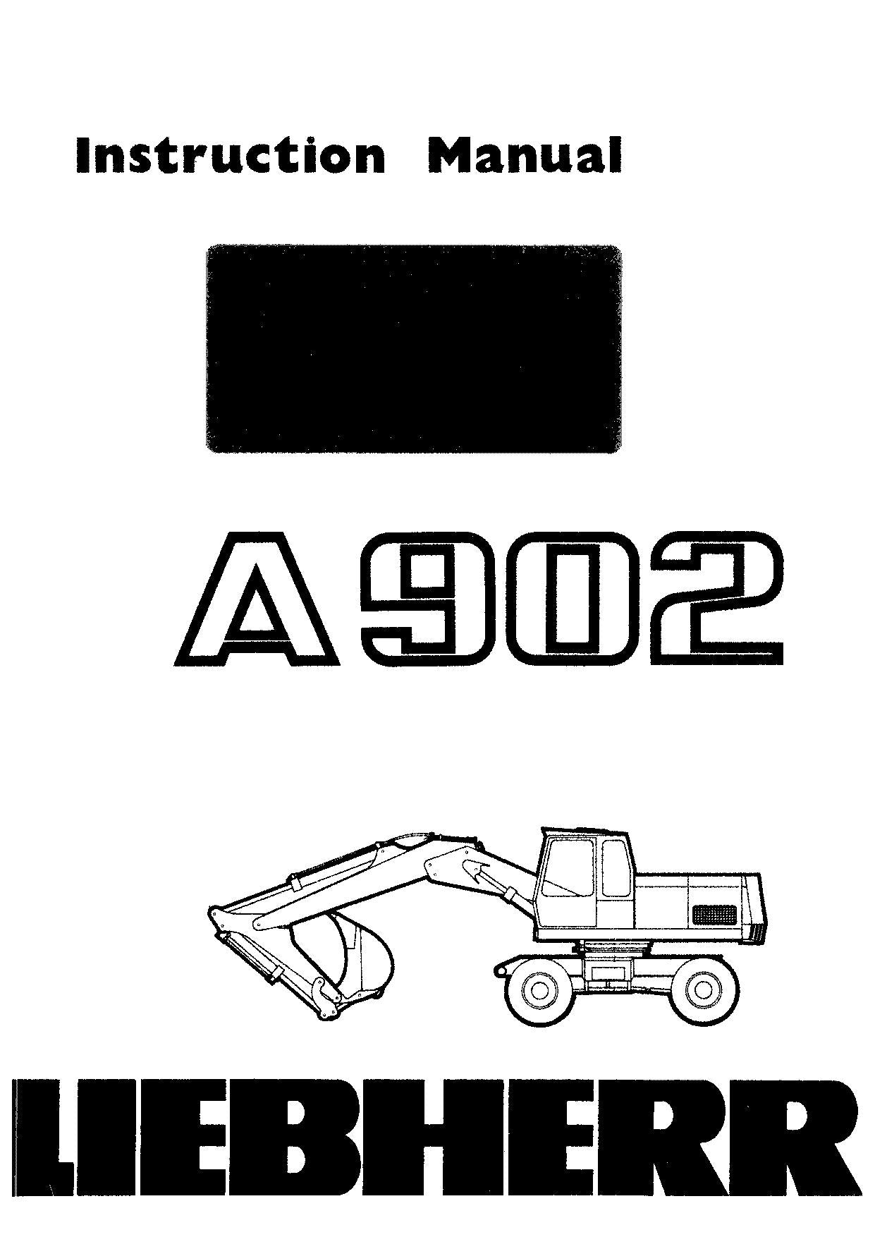 Liebherr A902 Excavator Operators manual serial 142