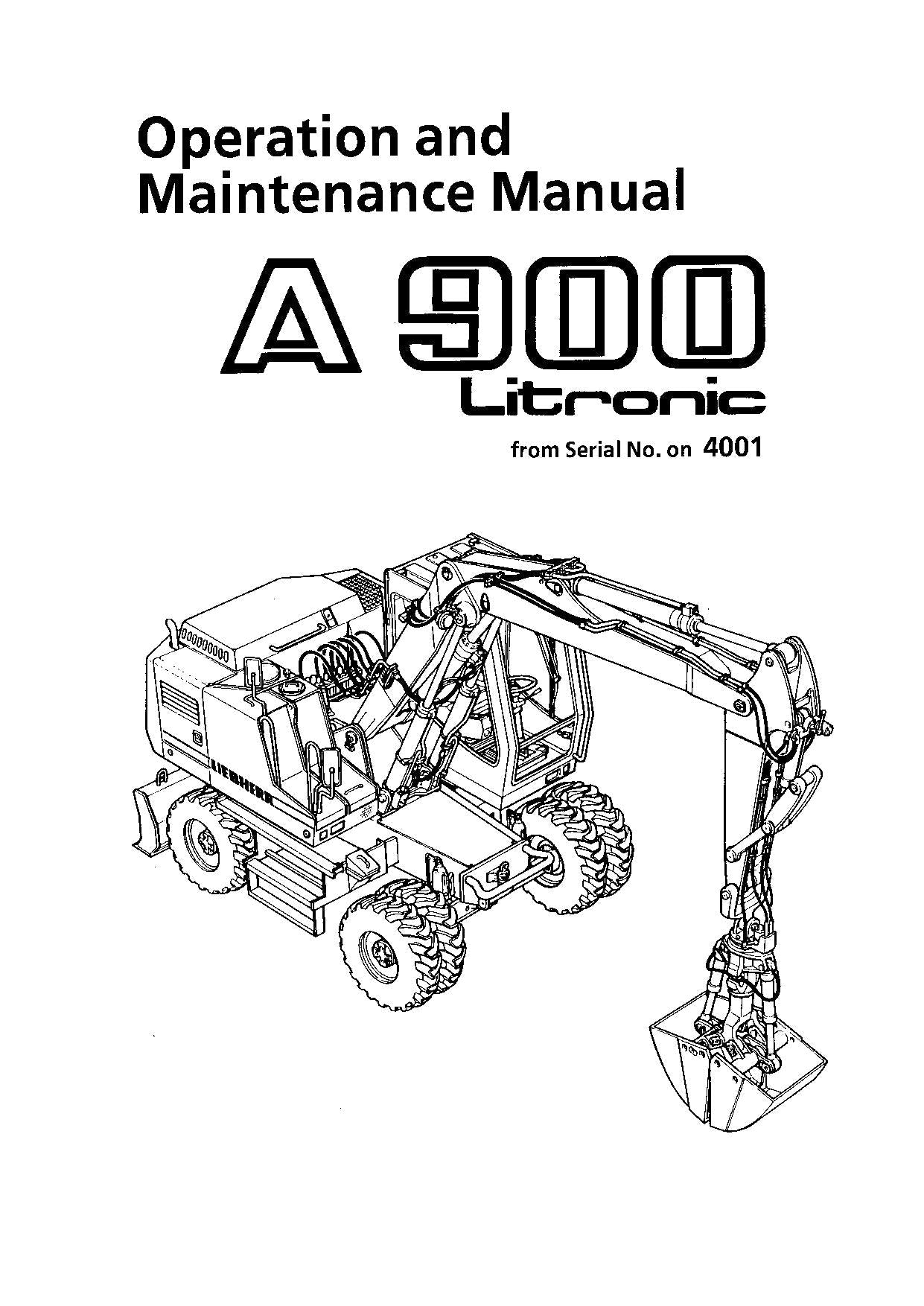 Liebherr A900  Litronic Excavator  Operators manual serial 4001