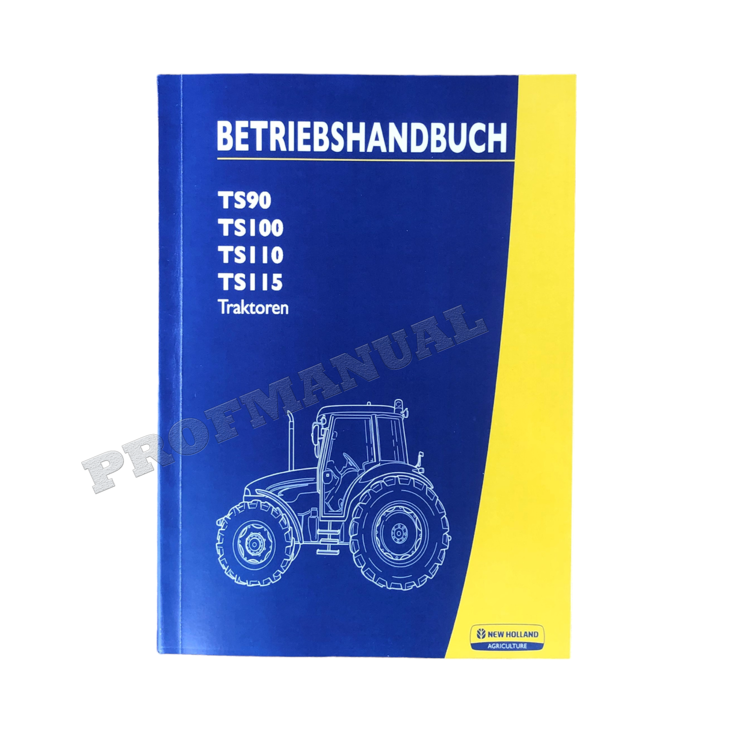 New Holland TS90 TS100 TS110 TS115 traktor betriebsanleitung #3