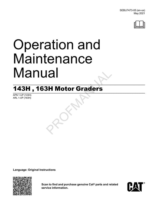 Caterpillar 143H 163H Motor Grader Operators Maintenance Manual SEBU7473