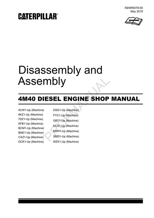 Caterpillar 4M40 Mitsubishi DIESEL ENGINE FULL Service Manual Testing Adjusting Assembly