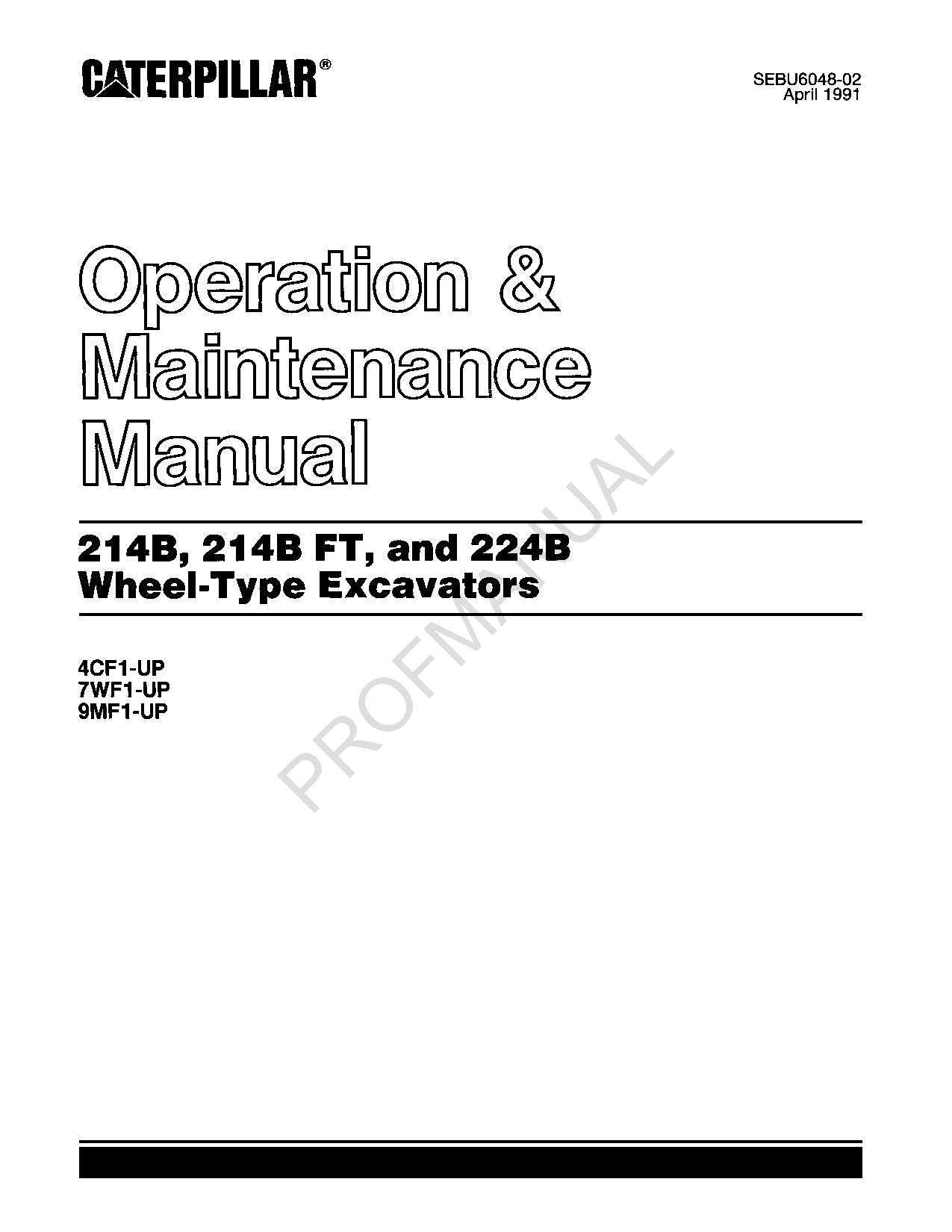 Caterpillar 214B 214B FT 224B Wheel Type Excavator Operators Maintenance Manual