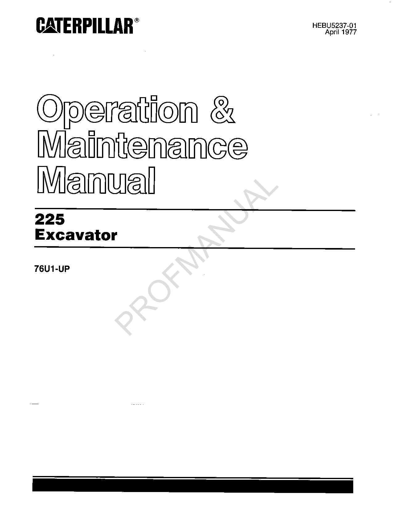 Caterpillar 225 Excavator Operators Maintenance Manual HEBU5237