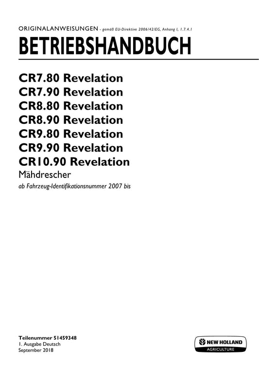 New Holland CR10 90 CR7 80 Revelation Mähdrescher Betriebsanleitung 2007