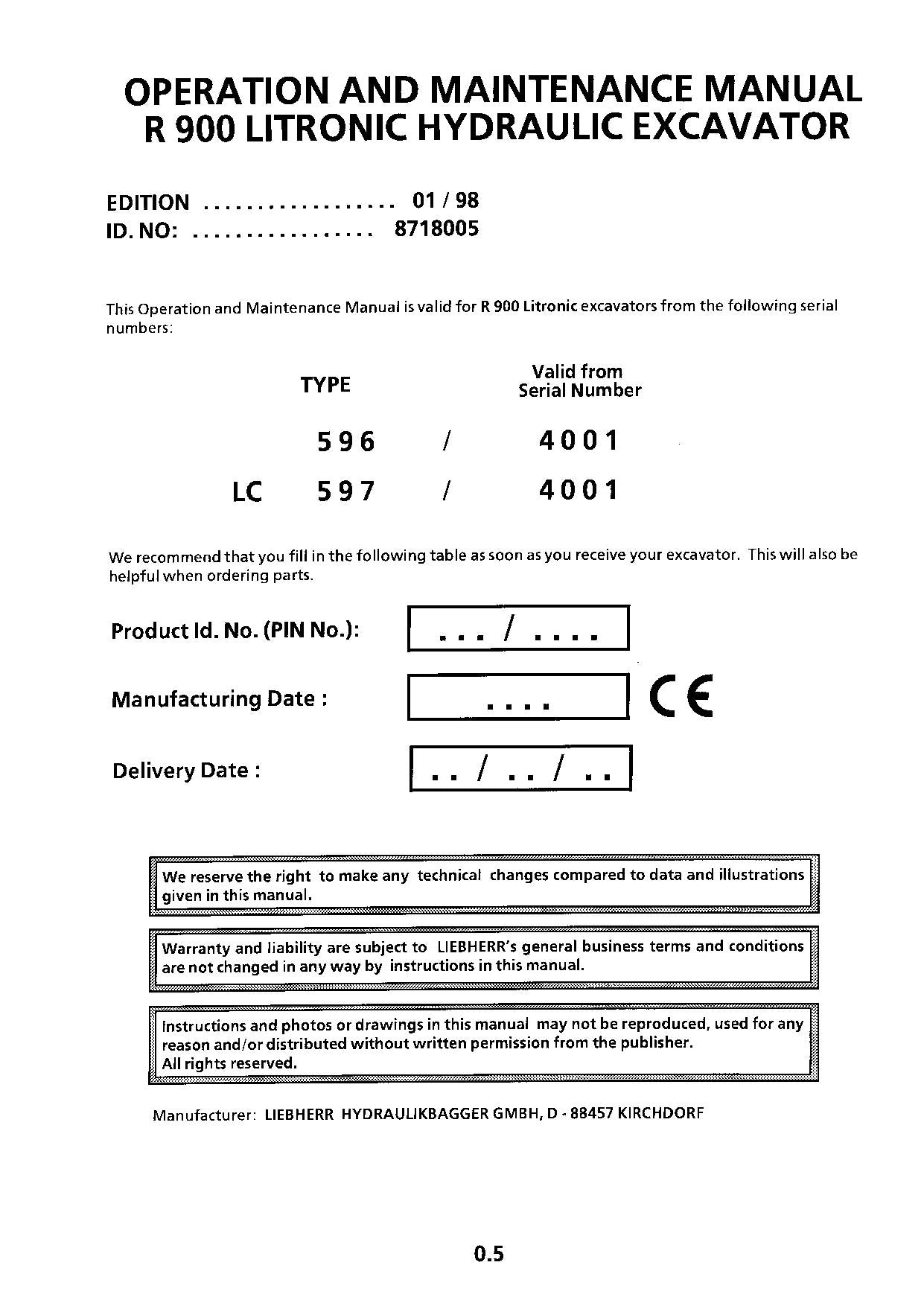 Liebherr R900 Litronic Excavator Operators manual serial 4001