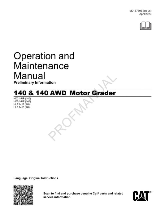 Caterpillar 140 140 AWD Motor Grader Operators Maintenance Manual