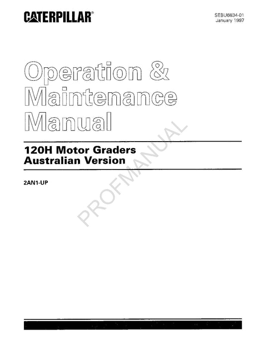 Caterpillar 120H Motor Grader Australian Version Operators Maintenance Manual