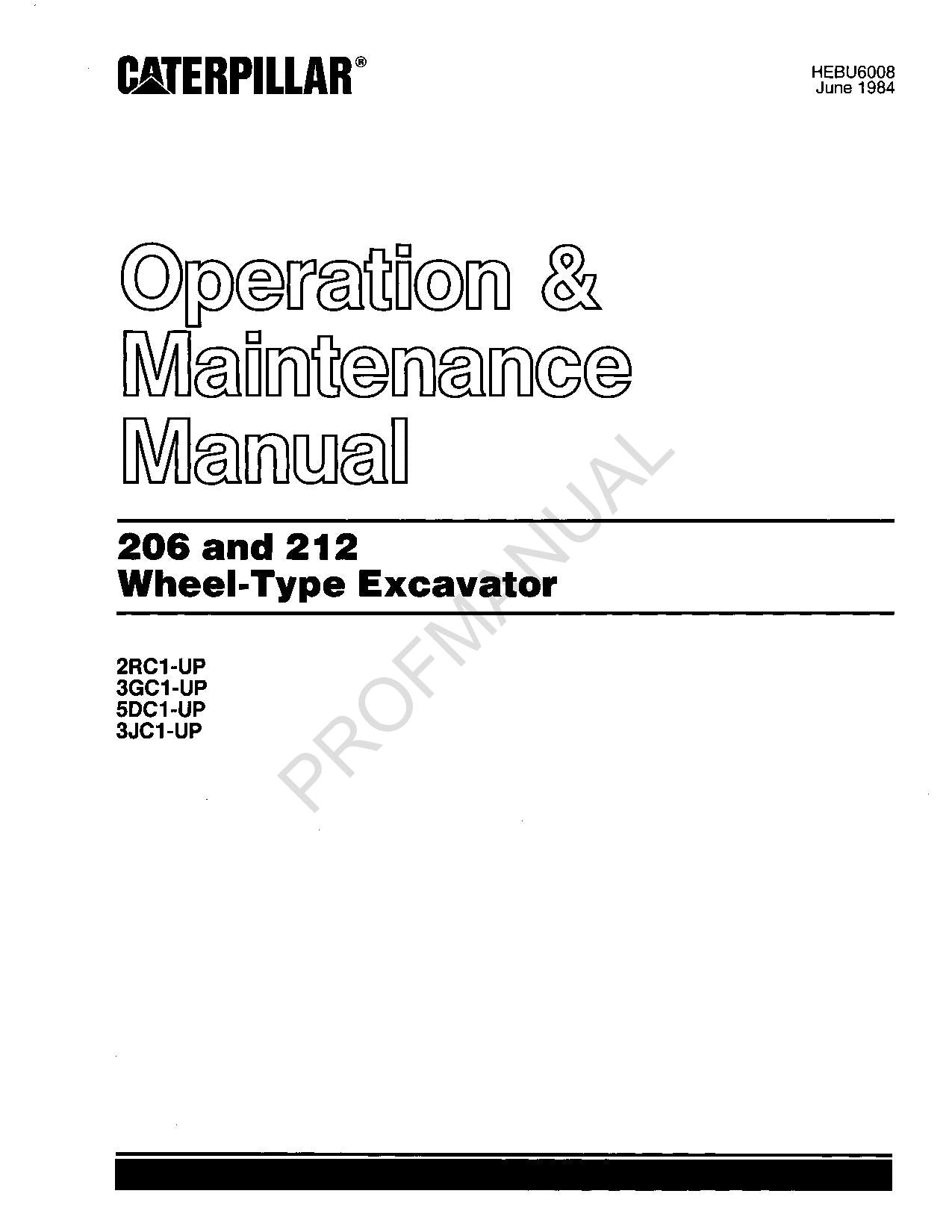 Caterpillar 206 212 Wheel Excavator Operators Maintenance Manual HEBU6008