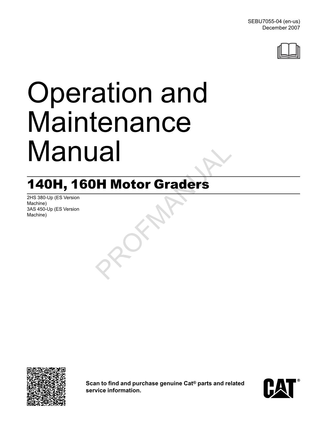 Caterpillar 140H 160H Motor Grader Operators Maintenance Manual SEBU7055