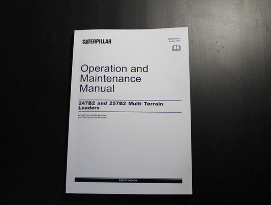 CATERPILLAR CAT 247B2 257B2 MULTI TERRAIN LOADER OPERATORS MANUAL