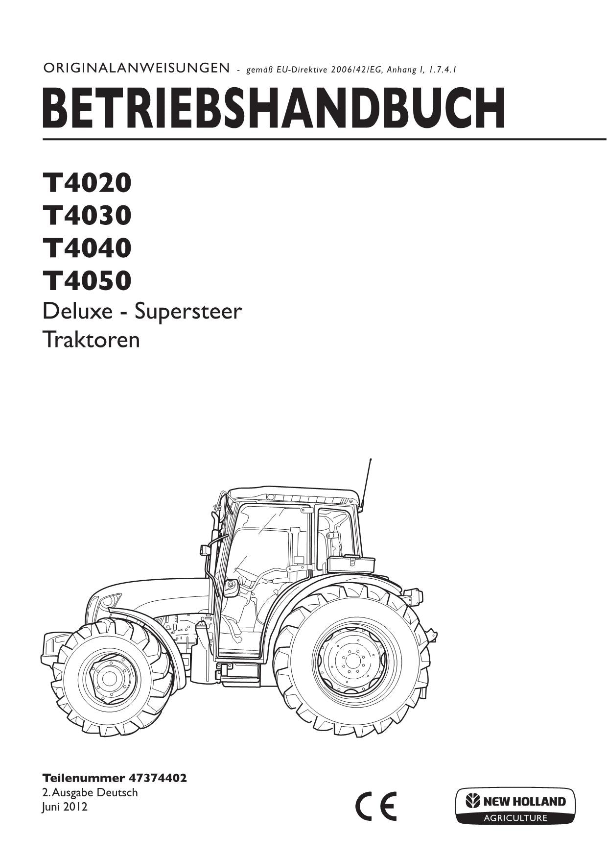 New Holland T4020 T4030 T4040 T4050 DELUXE SUPERSTEER traktor betriebsanleitung