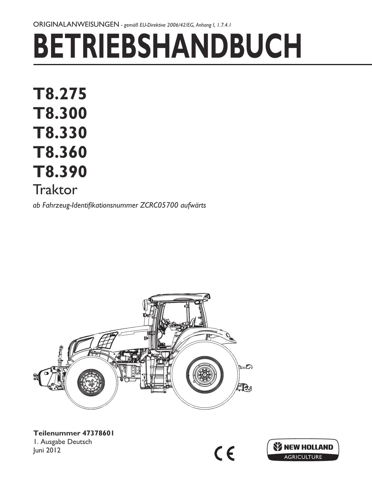 New Holland T8.275 T8.300 T8.330 T8.360 T8.390 traktor betriebsanleitung 05700-