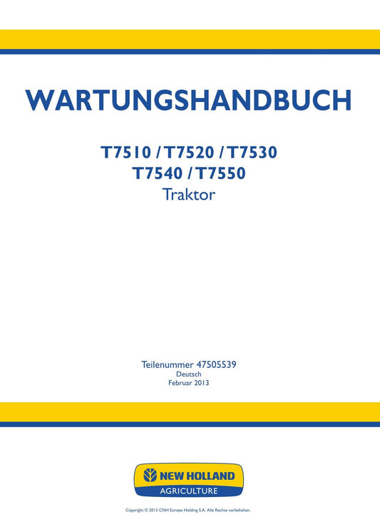 NEW HOLLAND T7510 T7520 T7530 T7540 T7550 TRAKTOR REPARATURHANDBUCH