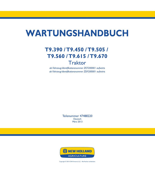 NEW HOLLAND T9.390 T9.450 T9.505 T9.560 T9.615 T9.670 TRAKTOR REPARATURHANDBUCH