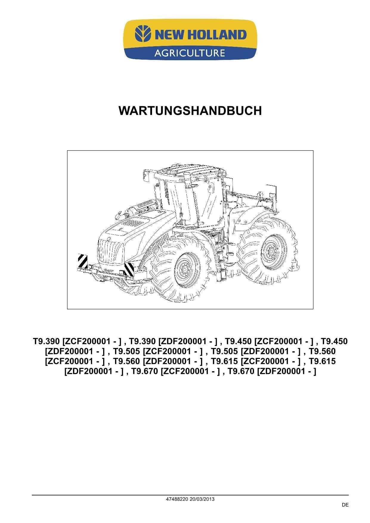 NEW HOLLAND T9.390 T9.450 T9.505 T9.560 T9.615 T9.670 TRAKTOR REPARATURHANDBUCH