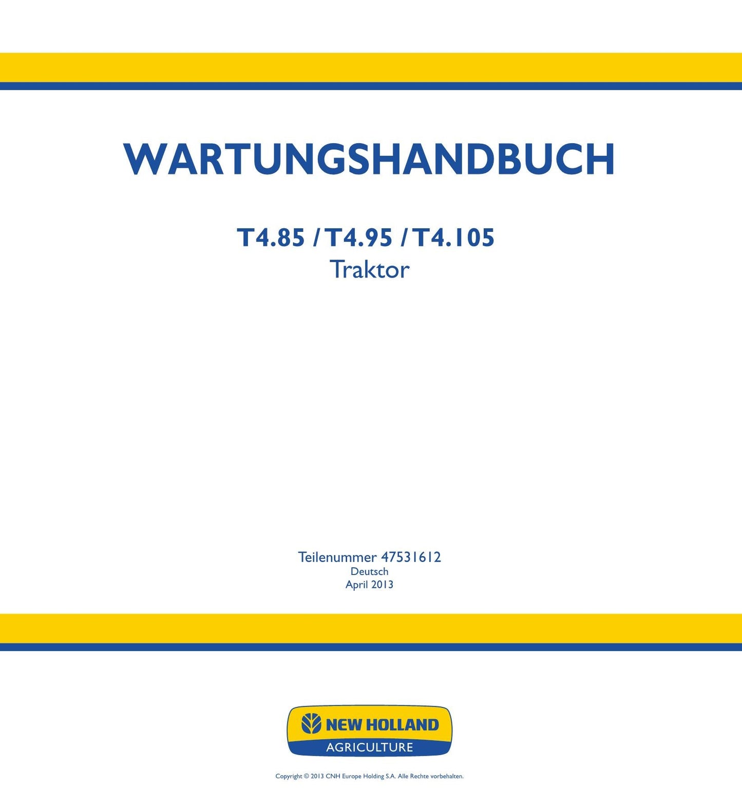 NEW HOLLAND T4.105 T4.85 T4.95 TRAKTOR REPARATURHANDBUCH